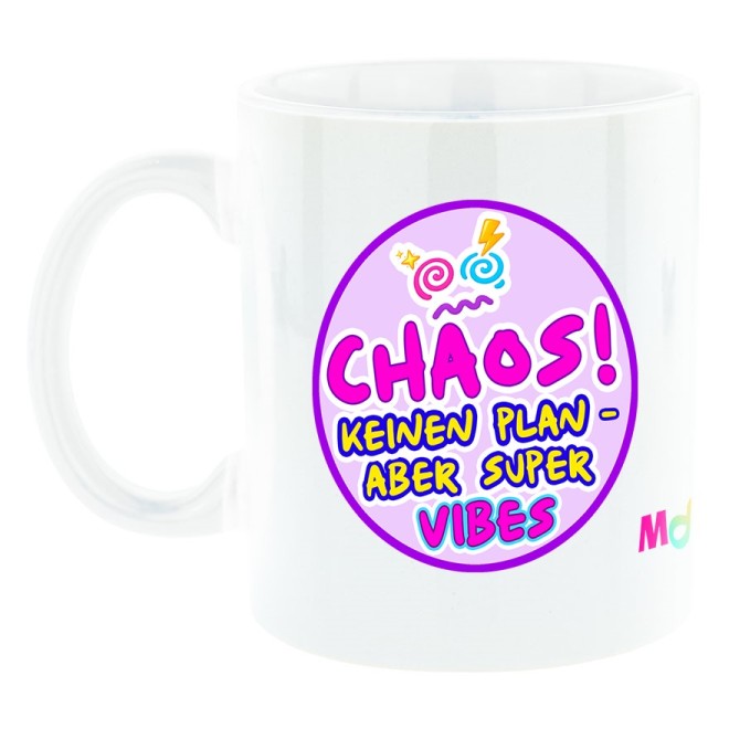 CHAOS - pas de plan - mais des super vibes Mug